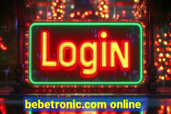 bebetronic.com online